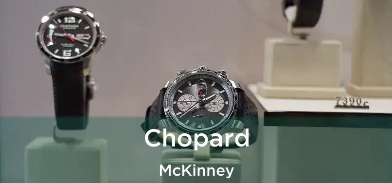 Chopard McKinney