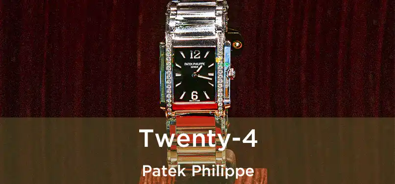 Twenty-4 Patek Philippe